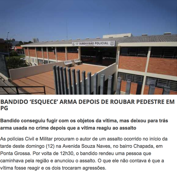Bandido esquece arma depois de roubar pedestre em Ponta Grossa