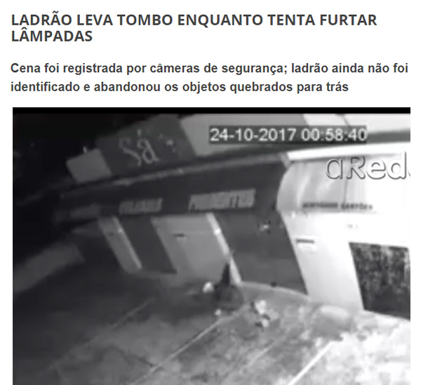 Levou tombo enquanto tenta furtar lâmpadas