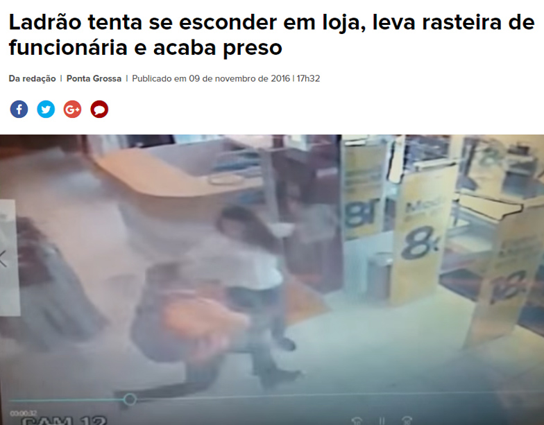 Ladrão tenta se esconder em loja, leva rasteira de funcionária e acaba preso