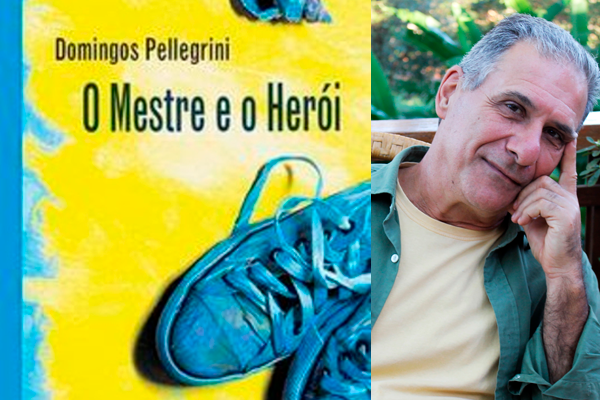 Domingos Pellegrini - O Mestre e o Herói