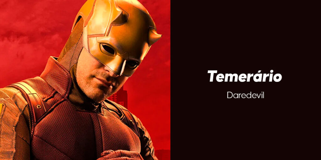 Temerário demais, mas que nome feio!