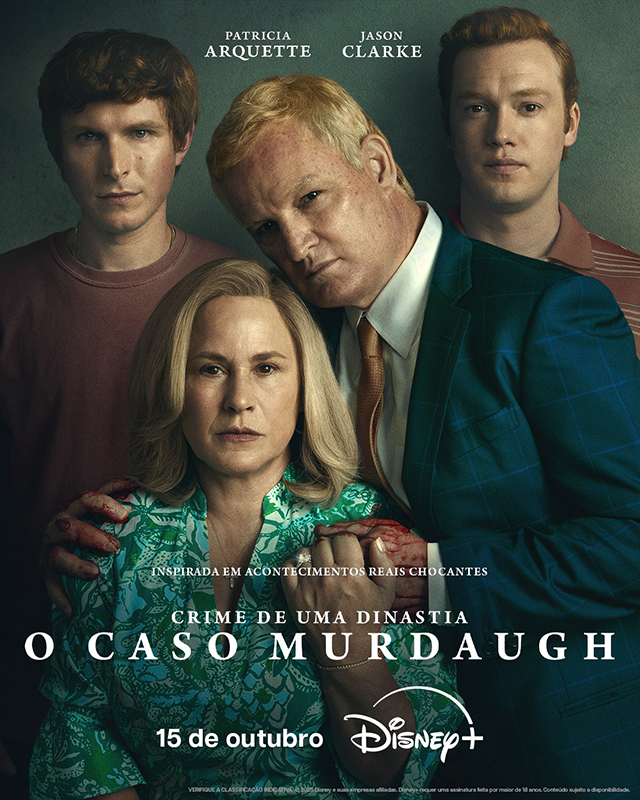 Da glória ao escândalo: a série do Disney+ mostra o caso real da família Murdaugh.