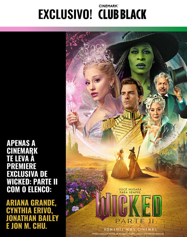 Cinemark anuncia evento mundial de “Wicked: Parte II” em São Paulo