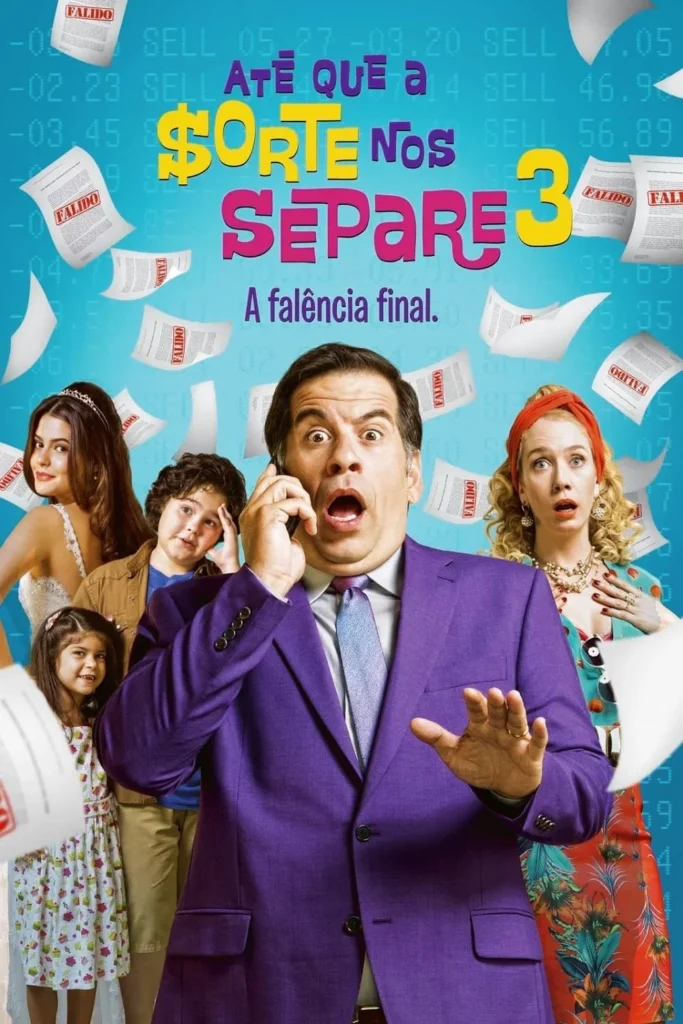 Pôster de Até Que a Sorte nos Separe 3: A Falência Final (2015)