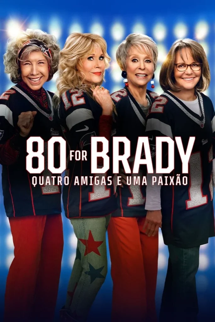Pôster do filme 80 for Brady: Quatro Amigas e uma Paixão (2023)