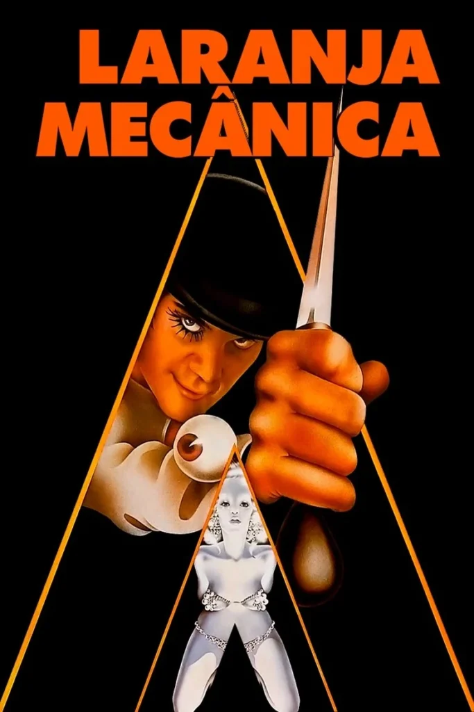 Pôster do filme Laranja Mecânica (1971)