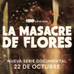O Massacre de Flores: saiba mais sobre a série da HBO Max